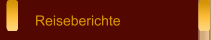 Reiseberichte
